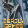 Deadly Games