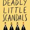 Deadly Little Scandals
