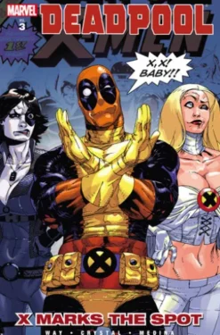 Deadpool Vol. 3: X Marks the Spot