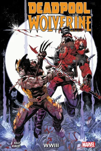 Deadpool & Wolverine : WWIII