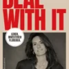 Deal with it