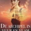 De archipel in vuur en vlam