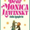 Dear Monica Lewinsky