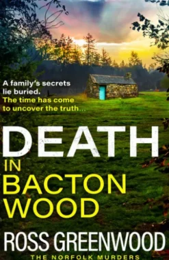 Death in Bacton Wood