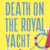 Death on the Royal Yacht