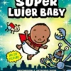 De avonturen van Super Luier Baby