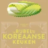 De bijbel van de Koreaanse keuken