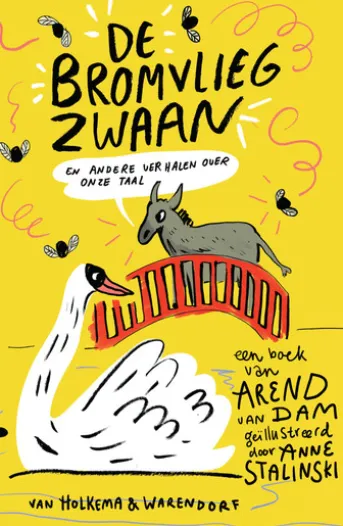 De bromvliegzwaan