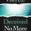 Deceived No More