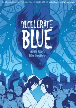 Decelerate Blue