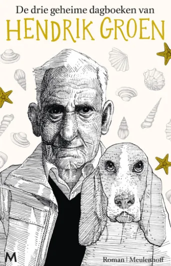De drie geheime dagboeken van Hendrik Groen