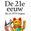 De 21e eeuw, die in 1979 begon