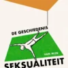 De geschiedenis van mijn seksualiteit