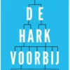 De hark voorbij
