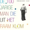 De 100-jarige man die uit het raam klom en verdween