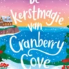 De kerstmagie van Cranberry Cove