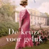 De keuze voor geluk