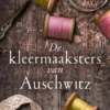 De kleermaaksters van Auschwitz