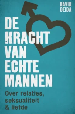 De kracht van echte mannen