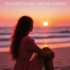 De laatste dag van de zomer.