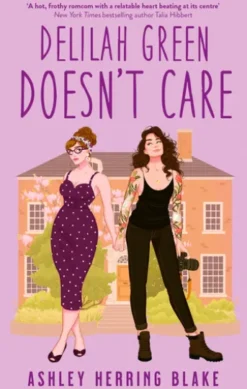 Delilah Green Doesn't Care