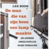 De man die van zijn been een lamp maakte