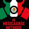 De Mexicaanse methode
