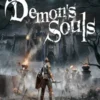 Demon's Souls Remake Guide & Walkthrough