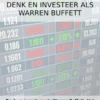 Denk en investeer als Warren Buffett