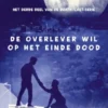 De overlever wil op het einde dood