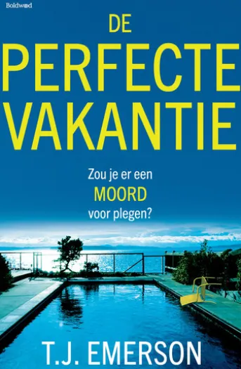 De perfecte vakantie