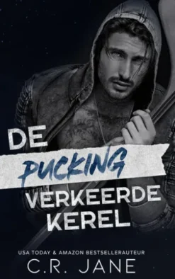 De pucking verkeerde kerel