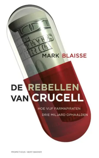 De rebellen van Crucell