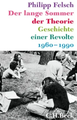 Der lange Sommer der Theorie