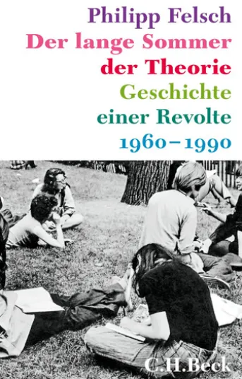 Der lange Sommer der Theorie