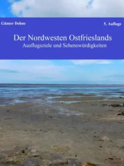 Der Nordwesten Ostfrieslands