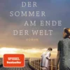 Der Sommer am Ende der Welt