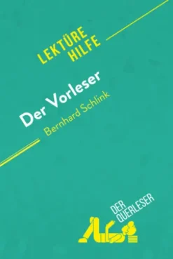 Der Vorleser von Bernhard Schlink (Lektürehilfe)