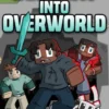 Descent into Overworld