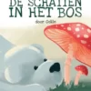 De Schatten in het Bos