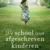 De school voor afgeschreven kinderen