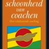 De schoonheid van coachen