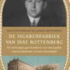 De sigarenfabriek van Isay Rottenberg