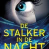 De stalker in de nacht