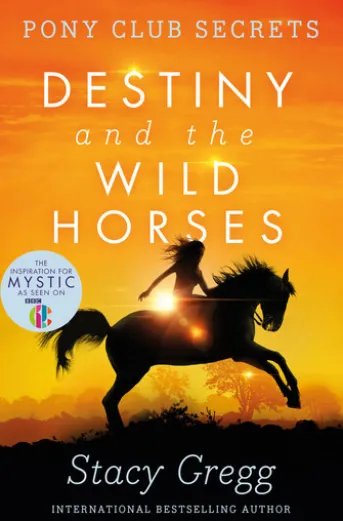 Destiny and the Wild Horses