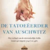 De tatoeëerder van Auschwitz