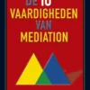 De 10 vaardigheden van mediation