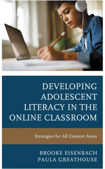 Developing Adolescent Literacy in the Online Classroom
