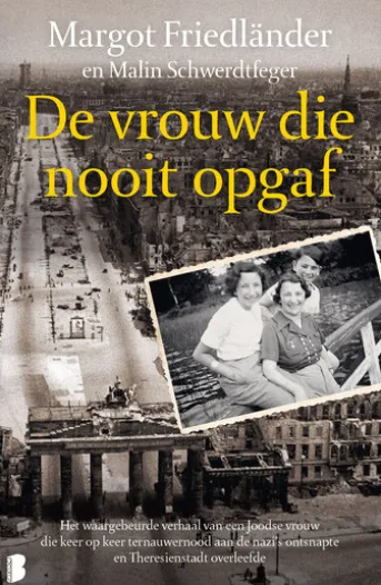 De vrouw die nooit opgaf