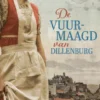 De vuurmaagd van Dillenburg
